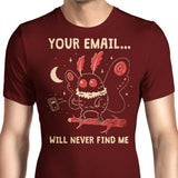 Your Email Will Never Find Me - Men's Apparel