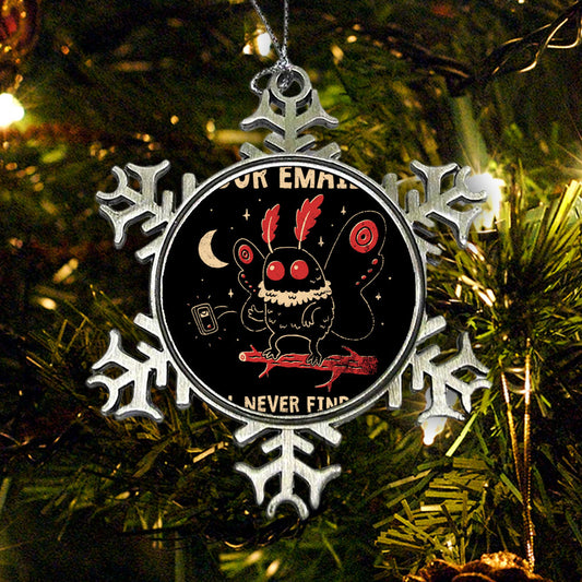 Your Email Will Never Find Me - Ornament