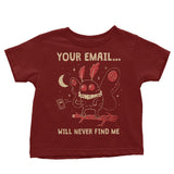 Your Email Will Never Find Me - Youth Apparel