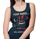 Your Email Will Never Find Me - Tank Top