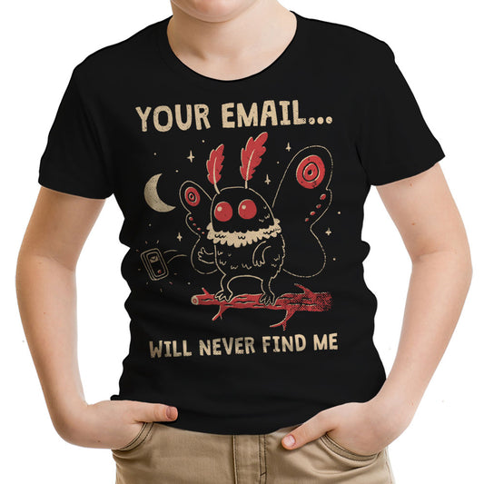Your Email Will Never Find Me - Youth Apparel