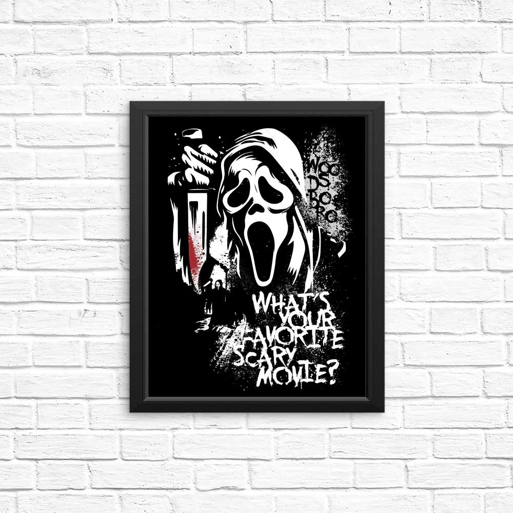 Your Favorite Scary Movie - Posters & Prints