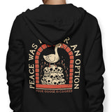 Your Goose is Cooked - Hoodie