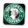 100 Cups of Coffee - Coasters