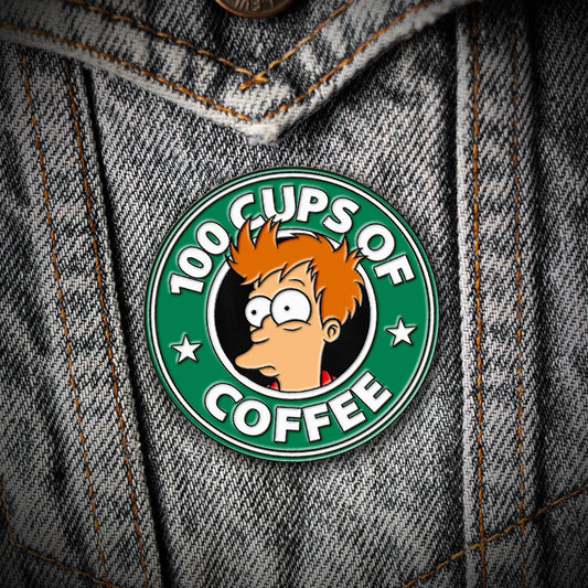100 Cups of Coffee - Enamel Pin