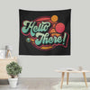 A Bold Greeting - Wall Tapestry