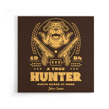 A True Hunter - Canvas Print