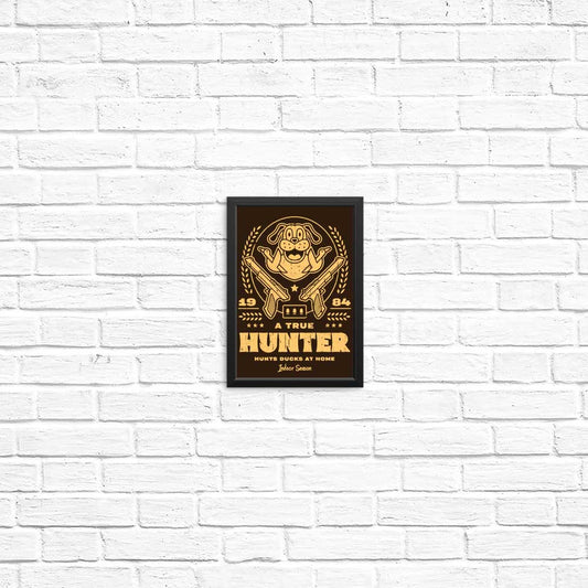 A True Hunter - Posters & Prints