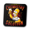 Alcohol is a Solution - Coasters