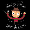 Always Follow Your Dreams - Wall Tapestry