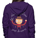 Always Follow Your Dreams - Hoodie