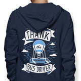 Always Thank the Bus Driver - Hoodie