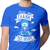 Always Thank the Bus Driver - Men's Apparel