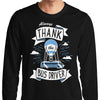 Always Thank the Bus Driver - Long Sleeve T-Shirt