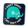 An Elephant Never Cares - Coasters