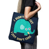 An Elephant Never Cares - Tote Bag