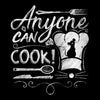 Anyone Can Cook - Hoodie