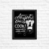 Anyone Can Cook - Posters & Prints