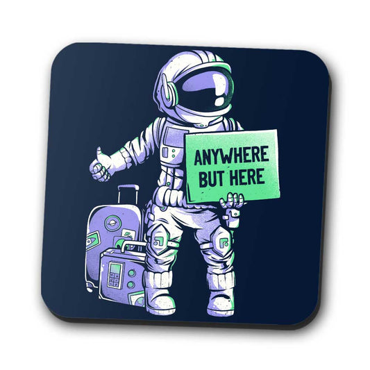 Anywhere But Here - Coasters