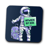 Anywhere But Here - Coasters