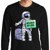 Anywhere But Here - Long Sleeve T-Shirt