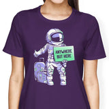 Anywhere But Here - Women's Apparel
