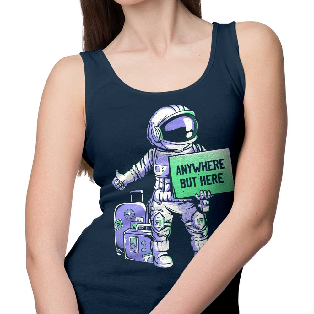 Anywhere But Here - Tank Top