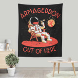 Armageddon Out of Here - Wall Tapestry