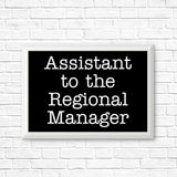 Assistant to the Regional Manager - Posters & Prints