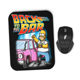 Back to the Bar - Mousepad