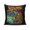 Back to the Mystery - Throw Pillow