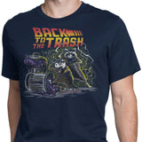 Back to the Trash - Men's Apparel