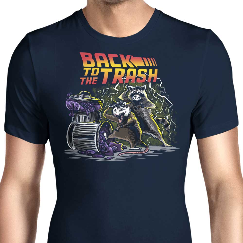 Back to the Trash - Men's Apparel