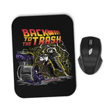 Back to the Trash - Mousepad
