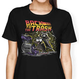 Back to the Trash - Women's Apparel