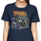 Back to the Trash - Women's Apparel
