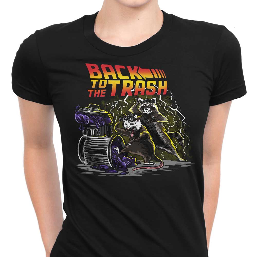 Back to the Trash - Women's Apparel