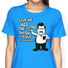 Bacon and Eggs - Women's Apparel