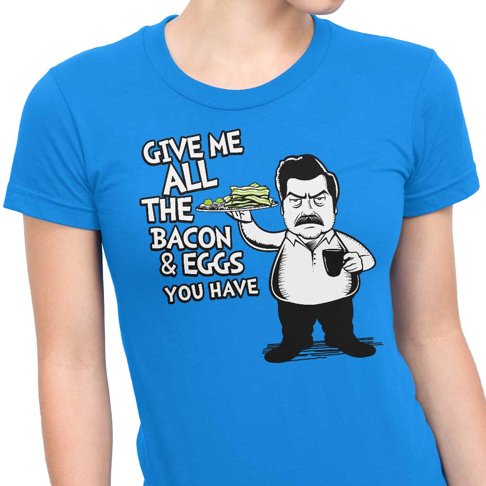 Bacon and Eggs - Women's Apparel