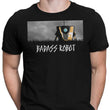 Badass Robot - Men's Apparel