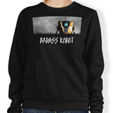 Badass Robot - Sweatshirt