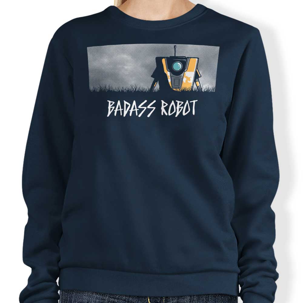 Badass Robot - Sweatshirt