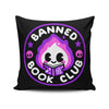 Banned Book Club - Throw Pillow
