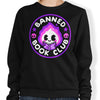 Banned Book Club - Sweatshirt