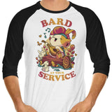 Bard at Your Service - 3/4 Sleeve Raglan T-Shirt