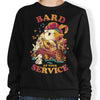 Bard at Your Service - Sweatshirt