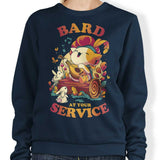 Bard at Your Service - Sweatshirt