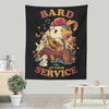 Bard at Your Service - Wall Tapestry
