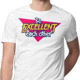 Be Excellent - Men's Apparel