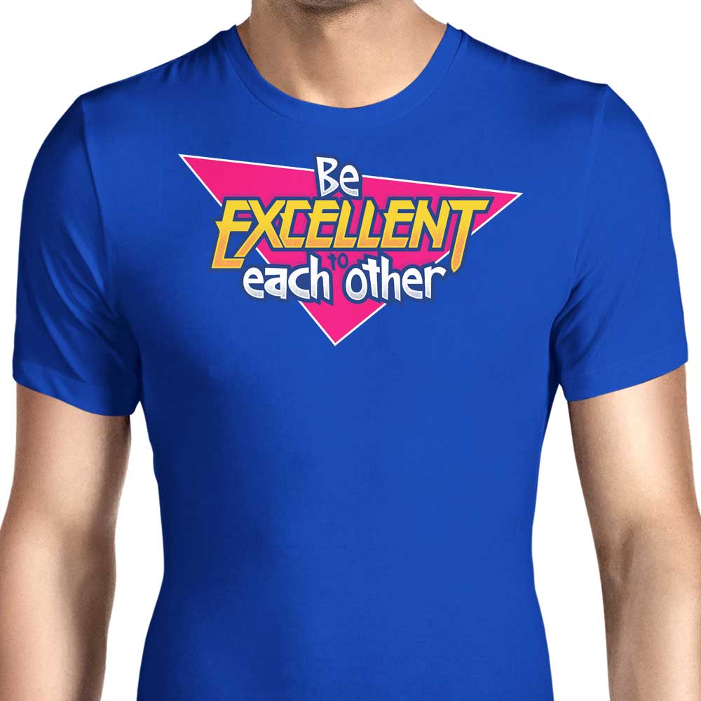 Be Excellent - Men's Apparel
